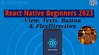 React Native Components View, Texts, Buttons, Flex and Inline Styling | Urdu/Hindi #reactnative