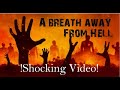 A breath away from HELL! (Shocking video!!!!) Charles Lawson convicting message!!!!