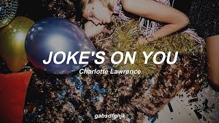 Joke's On You by Charlotte Lawrence // Sub. Español