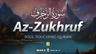 Quran Recitation Really Beautiful | Surah Az-Zukhruf Full سورة الزخرف | Zikrullah TV