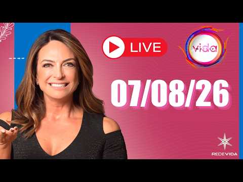 VIDA MELHOR | 07/08/26 | Claudia Tenório
