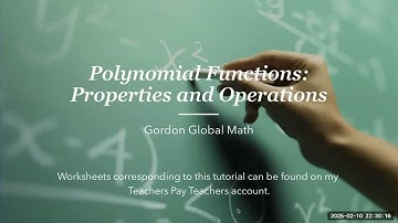 2.1 Polynomial Functions - Properties and Operations Video