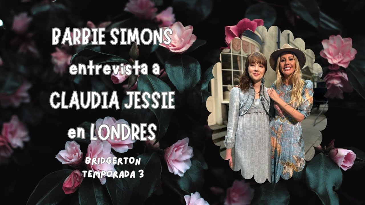 Bridgerton S3 exclusive interview with Claudia Jessie in the set / Entrevista exclusiva en el set