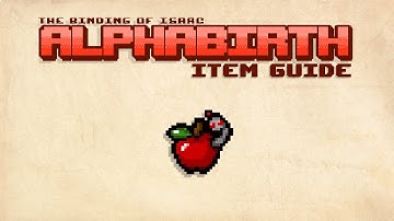 Alphabirth Item Guide: Isaac