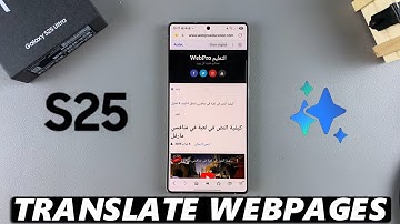 How To Translate Web Pages On Samsung Galaxy S25 / S25 Ultra