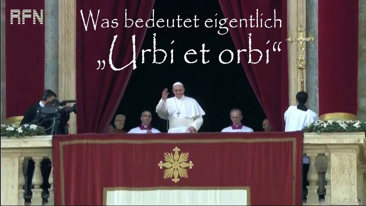 Was bedeutet „Urbi et orbi“? – Neue Geheimnisse aus dem Vatikan - YouTube