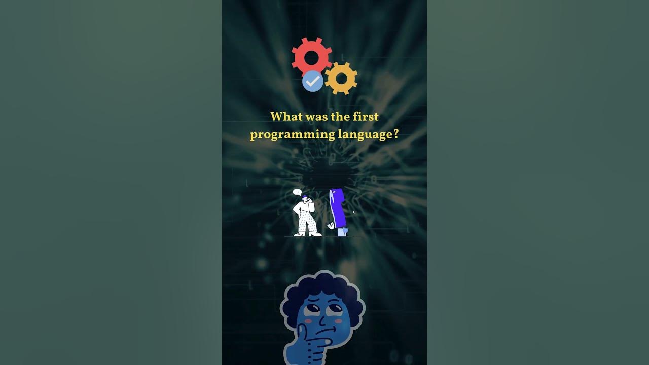 Discover the First Programming Language Ever Created! 🖥️ # ...