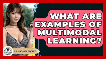 What Are Examples Of Multimodal Learning? - High School Toolkit