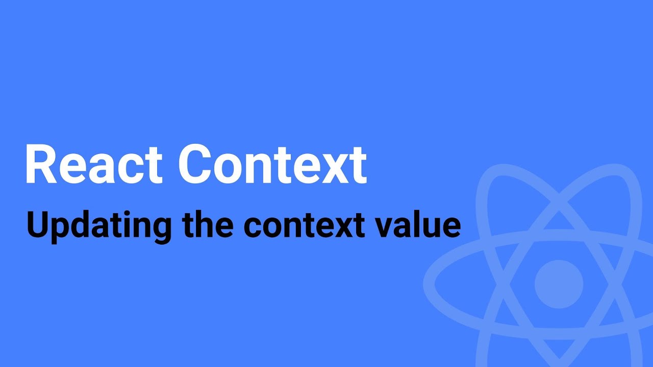 React Context - Секция #2 - Урок #8 - Обновление значения контекста