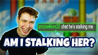 My Viewer Thinks I'm Stalking Her...