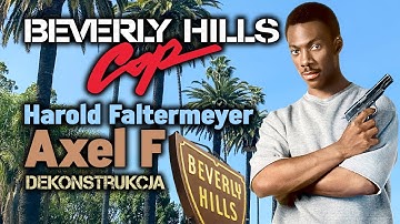 Gliniarz z Beverly Hills i niemiecki geniusz syntezatorów 👉  Axel F: historia i dekonstrukcja