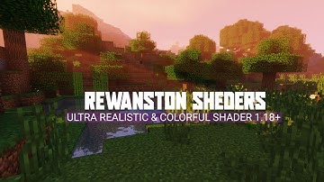 Top 1 Shader MCPE 1.18+ - 1.17 | REWANSTON Shader - Shader Realistic | no lag Support Ram 2GB - 8GB