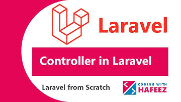 What is Controller in Laravel | How to Create Controller in Laravel | Laravel from Scratch