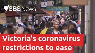Victoria's coronavirus restrictions to ease from midnight I SBS News