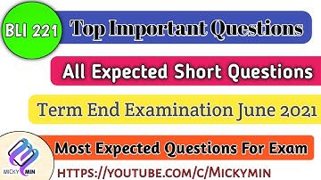 BLI - 221, Top Expected (Important) Questions For Term End Examination June 2021 | Important Lecture