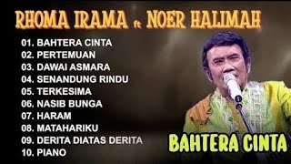 BAHTERA CINTA - RHOMA IRAMA ft NOER HALIMAH - SONETA FULL ALBUM 2025