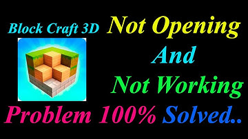 How to Fix Block Craft 3D App  Not Opening  / Loading / Not Working Problem in Android Phone