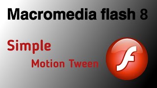 Simpal motion tween in macromedia flash 8 || Macromedia Flash 8 Tutorial for beginners