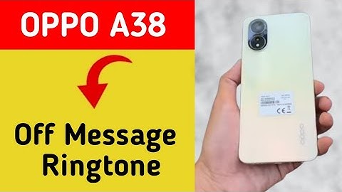How to turn off message ringtone, Oppo A38 me message sound band kaise karen, message problem