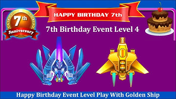 Galaxy Attack: Alien Shooting | 7th Happy Birthday Event 2023 | Level 4 Review | By Apache Gamers