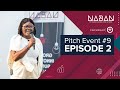 NABAN Pitch Event 9: Episode 2