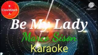 Be My Lady - Marco Sison ( Karaoke Version)