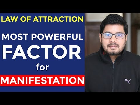 MANIFESTATION #84: How to Use Law of Attraction - BIGGEST Factor To Success in Getting What You Want