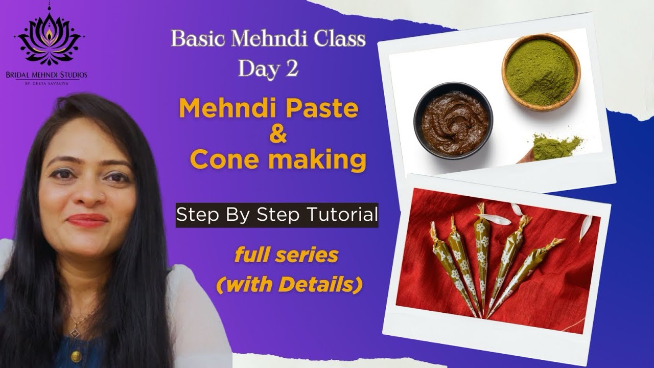 Basic Mehndi Class Day 2 |How I Make My Henna Paste And Henna Cone I Step By Step | Mehndi Mixology