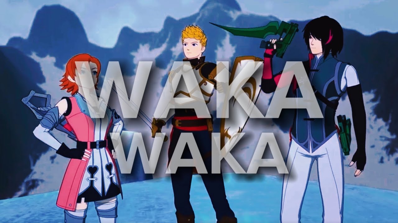 RWBY AMV - “Waka Waka” (This time for Africa)