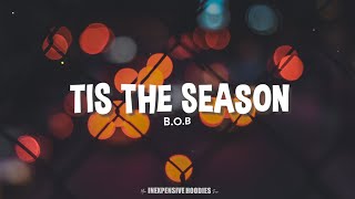 Tis the Season - Lyrics | Tis the Season 🎵 bobby doesn't celebrate Christmas