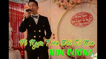 Vó Ngựa Trên Đồi Cỏ Non - Huy Cường Official Nhạc Cưới Huy Cận