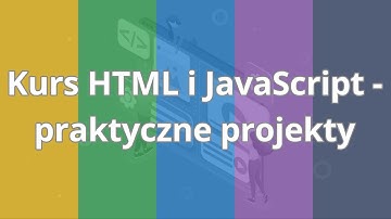 Kurs HTML i JavaScript - praktyczne projekty | Wstęp do kursu | ▶strefakursow.pl◀