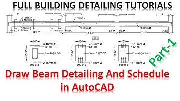Full Building Detailing Tutorials | Draw Beam detailing and schedule in AutoCAD | P-1