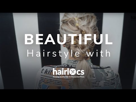 Beautiful Hairstyle with Hairlocs Hair Extensions - YouTube