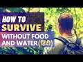 बिना खाना और पानी के कैसे बचें || How to Survive Without Food and Water || Factuality