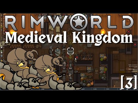 An Infestation!? -  Rimworld Medieval Kingdom Let's Play 3