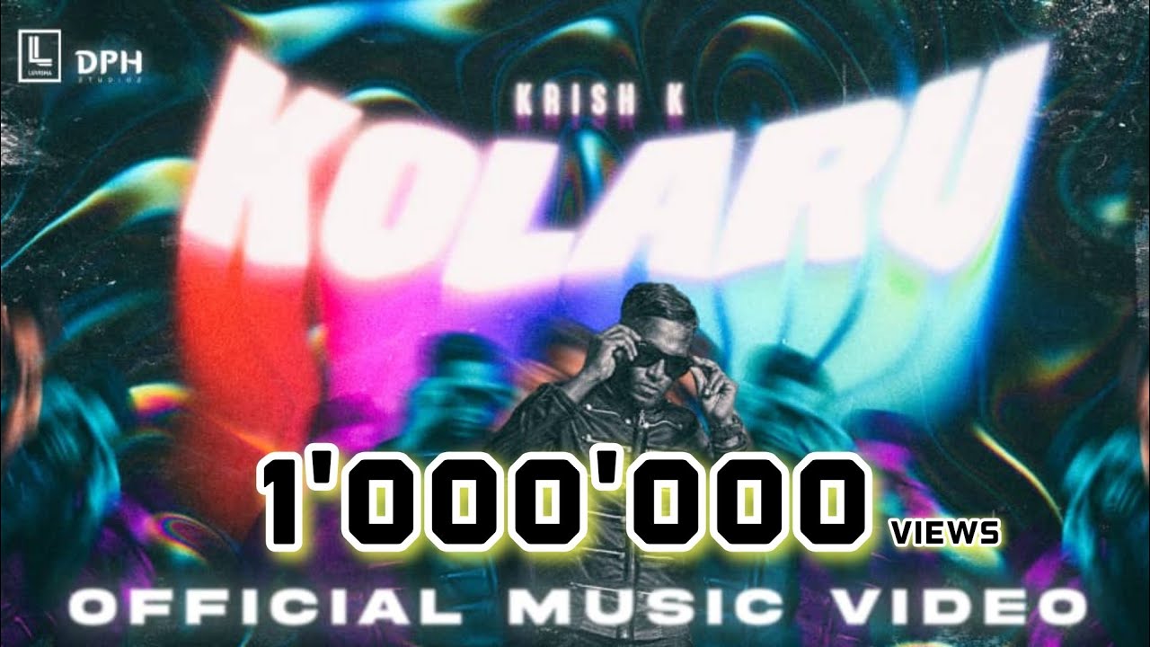 Watch Kolaru | Krish K | Official Music Video on YouTube Watch Kolaru | Krish K | Official Music Video on YouTube