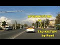 From Shir Khan Bandar (Kunduz -  Afghanistan ) to Dushanbe (Tajikistan) by Road
