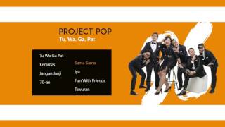 Project Pop - Sama-sama