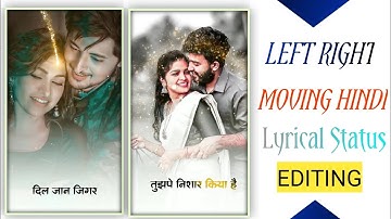 Left right moving Hindi Lyrical status editing/Vn app editing Tutorial/ Moving Status kaise banaye