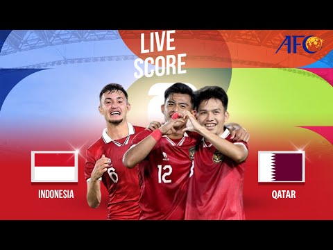 🔴LIVE - INDONESIA U-23 VS QATAR U-23 I AFC U23 ASIAN CUP 2024