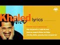 Cheb Khaled - Aicha (Paroles / Lyrics)