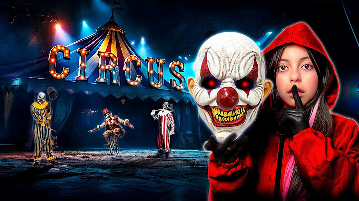 WE INFILTRATE THE KILLER CLOWN CIRCUS 🎪
