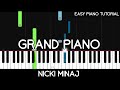 Nicki Minaj - Grand Piano (Easy Piano Tutorial)