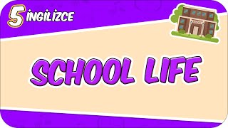 School Life 5Ing1