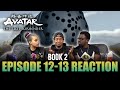 Serpent's Pass/ The Drill | Avatar Book 2 Ep 12-13 Reaction