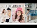 KOREAN FILIPINO FAMILY (family vacation)