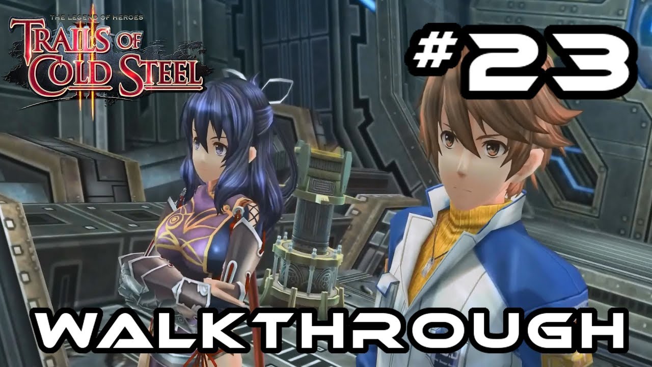 TLOH: Trails Of Cold Steel 2 - 100% Complete Walkthrough (Epilogue 1/2) PS4 Pro