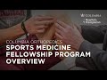 Columbia orthopedics sports medicine fellowship program overview