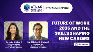 ATLAS SkillTech University: The Future of Work 2035 and the skills shaping new careers